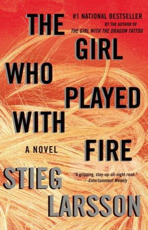 The Girl Who Played with Fire: A Lisbeth Salander Novel (The Girl with the Dragon Tattoo Series)