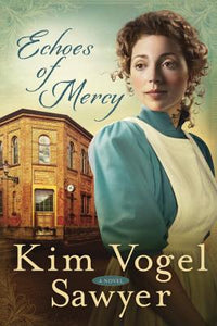 Echoes of Mercy: A Novel