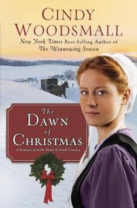 The Dawn of Christmas: A Romance from the Heart of Amish Country (Apple Ridge)