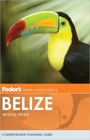 Fodor's Belize: with Tikal and Other Mayan Sites in Guatemala (Travel Guide)