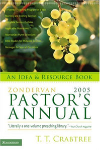 Zondervan 2005 Pastor's Annual: An Idea & Resource Book