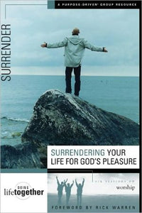 Surrendering Your Life for God's Pleasure