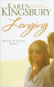 Longing (Bailey Flanigan, Book 3)