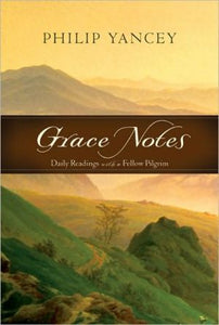 Grace Notes: Daily Readings with a Fellow Pilgrim