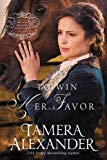 To Win Her Favor (A Belle Meade Plantation Novel)