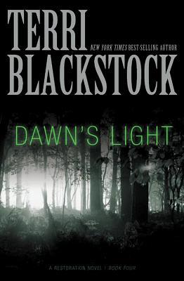 Dawn's Light (4) (A Restoration Novel)
