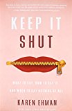 FULL SET : Book + DVD + Study Guide - Keep It Shut: What to Say, How to Say It, and When to Say Nothing at All Karen Ehman 2014