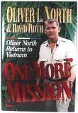 One More Mission: Oliver North Returns to Vietnam