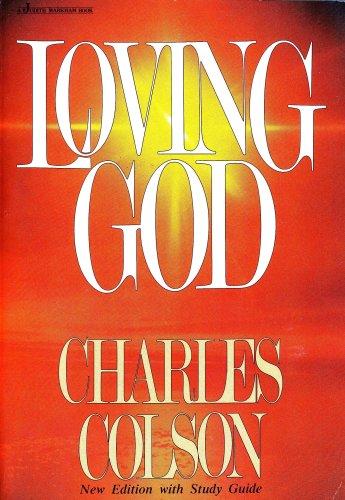 Loving God: New Edition with Study Guide