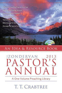 The Zondervan 2013 Pastor's Annual: An Idea and Resource Book (Zondervan Pastor's Annual)