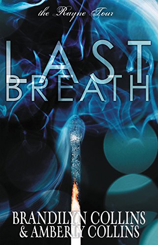 Last Breath (The Rayne Tour)