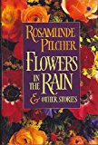Flowers in the Rain & Other Stories