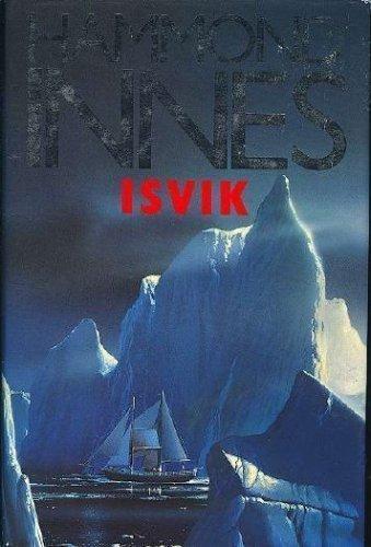 Isvik (A Thomas Dunne Book)