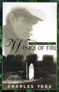 Wings of Fire (Inspector Ian Rutledge Mysteries)