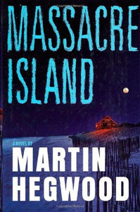 Massacre Island: A Novel