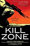 Kill Zone: A Sniper Novel (Kyle Swanson Sniper Novels)