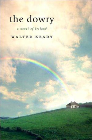 The Dowry: A Novel of Ireland