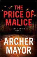 The Price of Malice: A Joe Gunther Novel