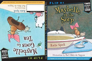 Maybelle in the Soup / Maybelle Goes to Tea