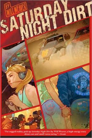 Saturday Night Dirt: A MOTOR Novel (Motor Novels, 1)