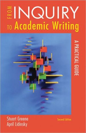 From Inquiry to Academic Writing: A Practical Guide