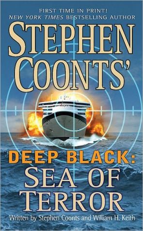 Sea of Terror (Stephen Coonts' Deep Black, Book 8)