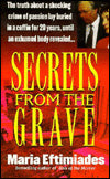 Secrets from the Grave (St. Martin's True Crime Library)