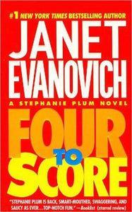 Four to Score (Stephanie Plum, No. 4) (Stephanie Plum Novels)