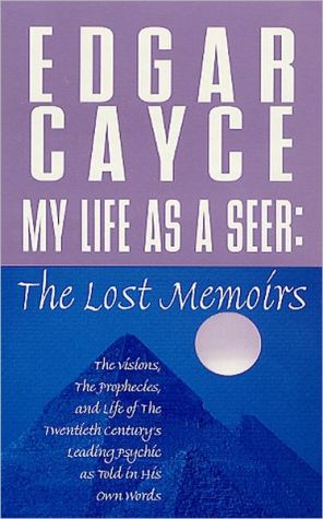 My Life as a Seer: The Lost Memoirs
