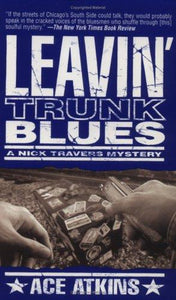 Leavin' Trunk Blues (Nick Travers)