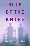 Slip of the Knife: A Novel