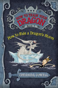 How to Train Your Dragon: How to Ride a Dragon's Storm (How to Train Your Dragon, 7)