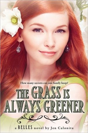 The Grass Is Always Greener (Belles (3))