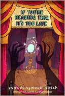 If You're Reading This, It's Too Late (The Secret Series (2))