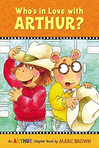 Who's in Love with Arthur?: An Arthur Chapter Book (Marc Brown Arthur Chapter Books (Paperback))