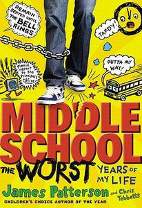 Middle School, the Worst Years of My Life (Scholastic Edition)