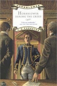 Hornblower During The Crisis (hornblower Saga (paperback))