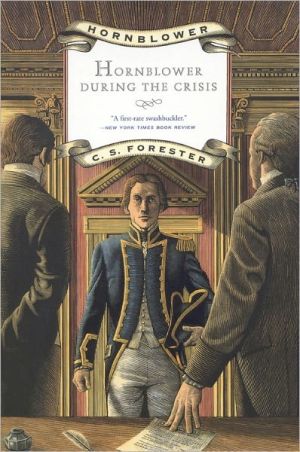 Hornblower During The Crisis (hornblower Saga (paperback))