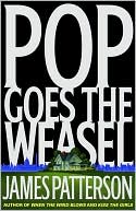 Pop Goes the Weasel (Alex Cross, 5)