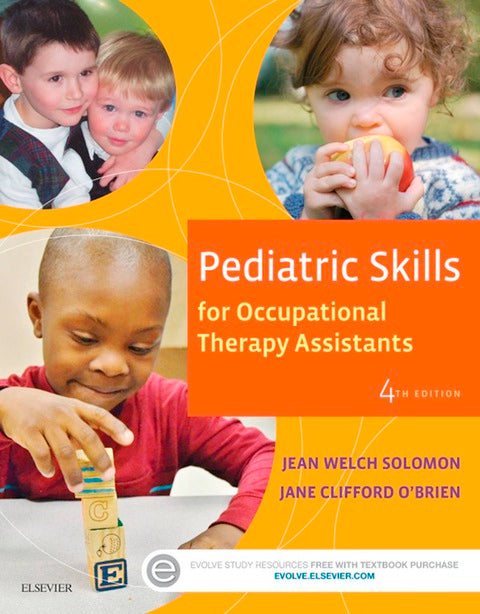 PEDIATRIC SKILLS FOR OCCUPATIONAL THERAPY ASSISTANTS 4ED (PB 2016)
