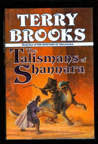 The Talismans of Shannara (The Heritage of Shannara #4)