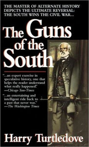 The Guns of the South: A Novel
