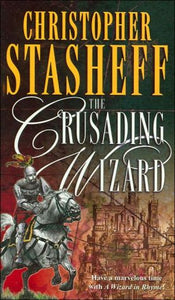 The Crusading Wizard (Wizard in Rhyme, A)