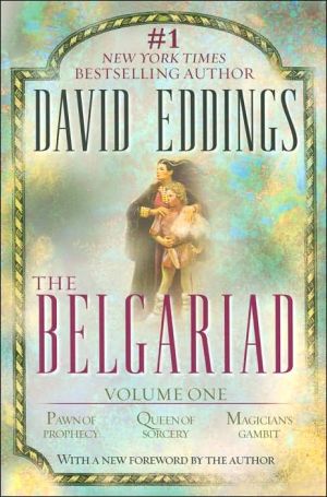 The Belgariad, Vol. 1 (Books 1-3): Pawn of Prophecy, Queen of Sorcery, Magician's Gambit