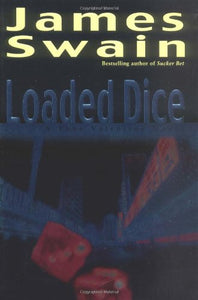 Loaded Dice (Swain, James)