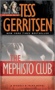 The Mephisto Club (Jane Rizzoli, Book 6)