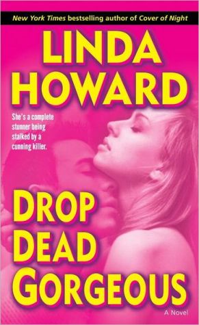 Drop Dead Gorgeous: A Novel (Blair Mallory)