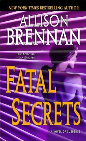 Fatal Secrets: A Novel of Suspense (FBI Trilogy)