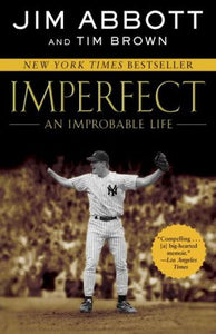 Imperfect: An Improbable Life
