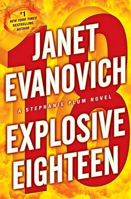 Explosive Eighteen: A Stephanie Plum Novel (Stephanie Plum Novels)